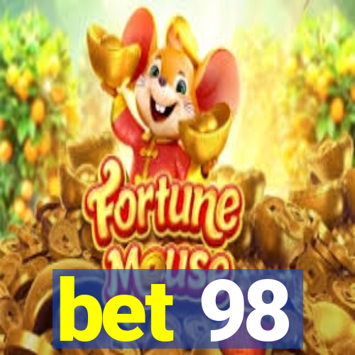 bet 98